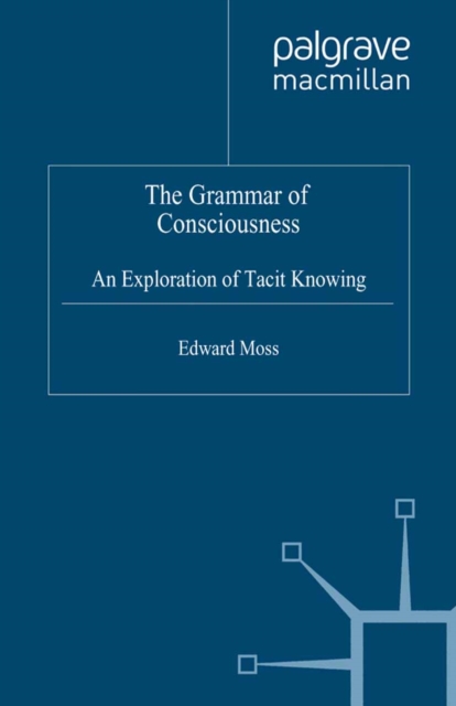 Grammar of Consciousness