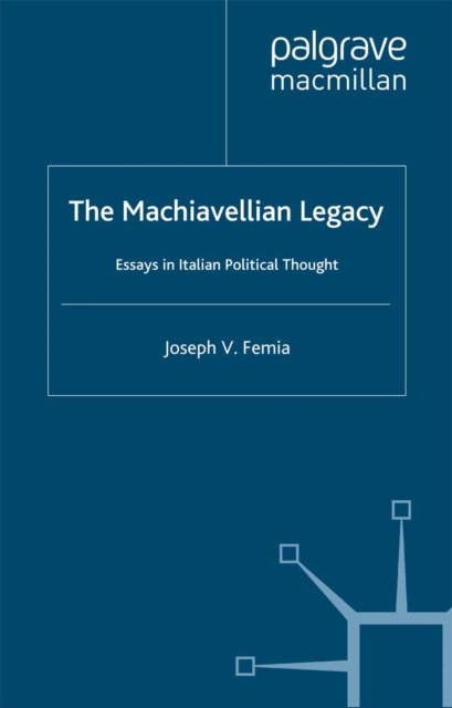 Machiavellian Legacy