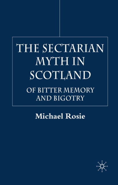 Sectarian Myth in Scotland