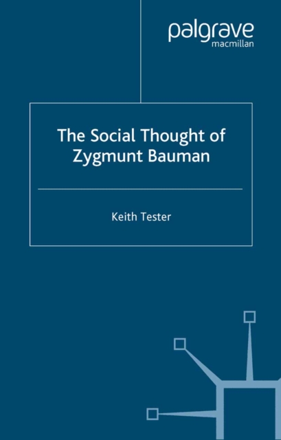 Social Thought of Zygmunt Bauman