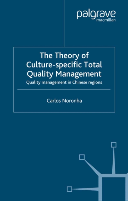 Theory of Culture-Specific Total Quality Management