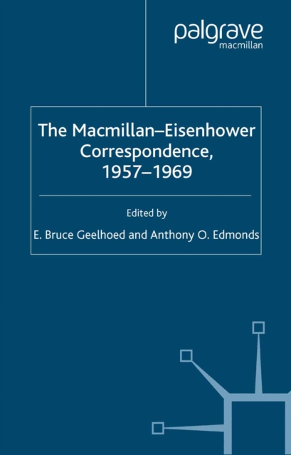 Macmillan-Eisenhower Correspondence, 1957-69