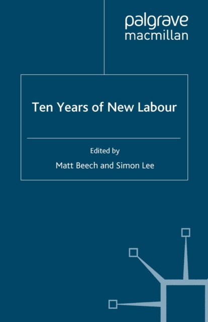 Ten Years of New Labour