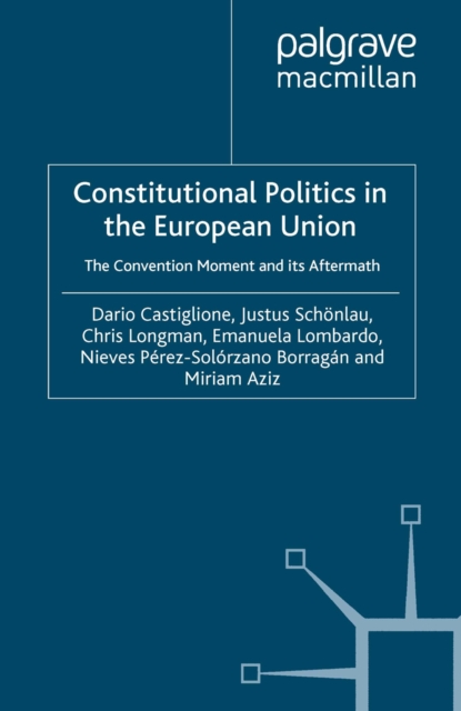Constitutional Politics in the European Union