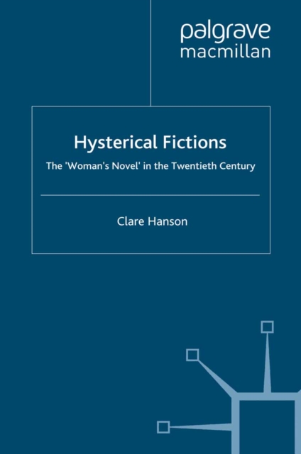 Hysterical Fictions