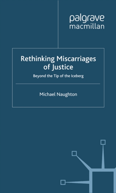 Rethinking Miscarriages of Justice