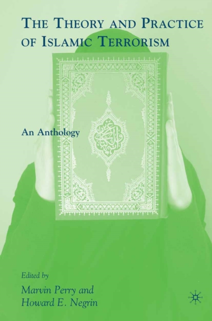 Theory and Practice of Islamic Terrorism