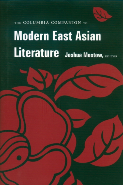 Columbia Companion to Modern East Asian Literature