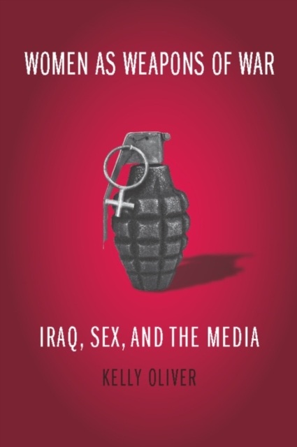 Women as Weapons of War