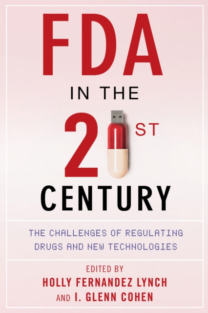 FDA in the Twenty-First Century