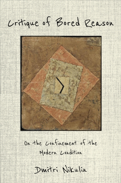 Critique of Bored Reason