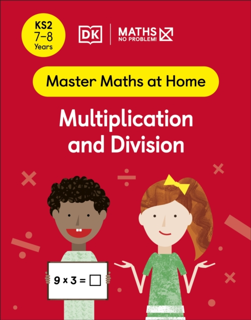 Maths   No Problem! Multiplication and Division, Ages 7-8 (Key Stage 2)