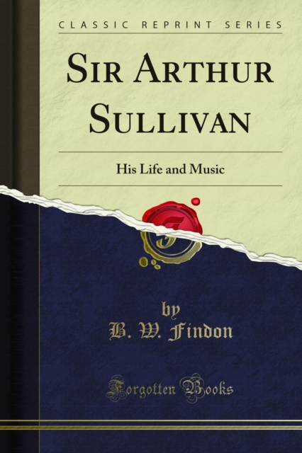 Sir Arthur Sullivan
