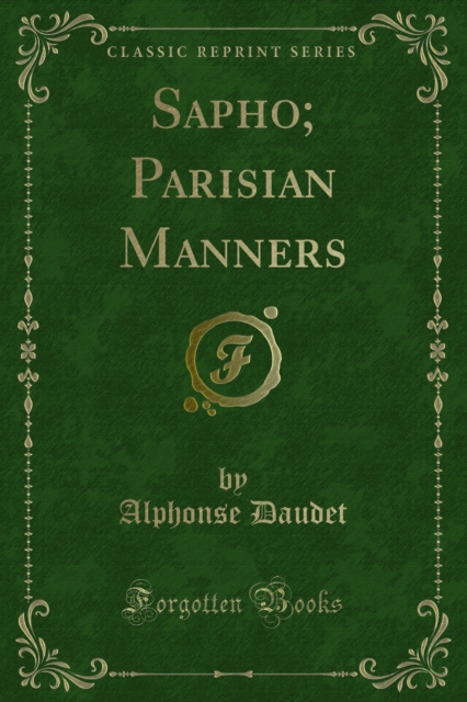 Sapho; Parisian Manners
