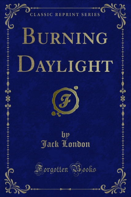 Burning Daylight