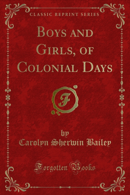 Boys and Girls, of Colonial Days