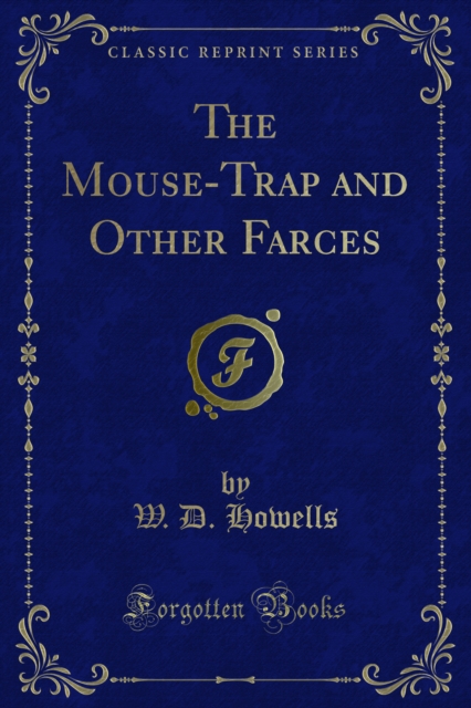 Mouse-Trap and Other Farces