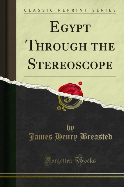 Egypt Through the Stereoscope