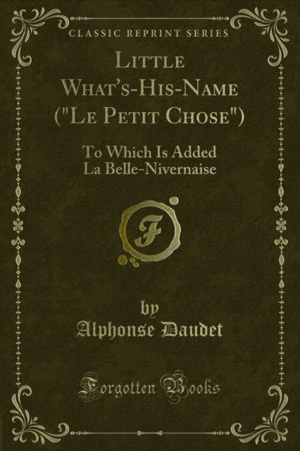 Little What's-His-Name (&quote;Le Petit Chose&quote;)
