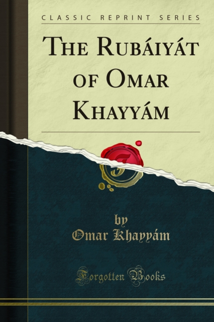Rubaiyat of Omar Khayyam