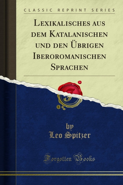 Lexikalisches aus dem Katalanischen und den Übrigen Iberoromanischen Sprachen