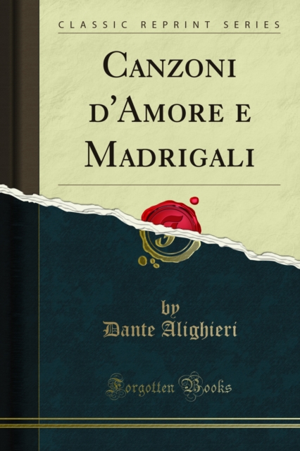 Canzoni d''Amore e Madrigali