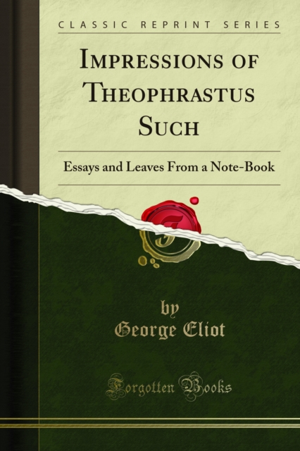 Impressions of Theophrastus Such