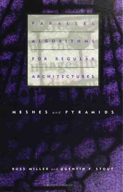 Parallel Algorithms for Regular Architectures