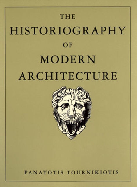 Historiography of Modern Architecture