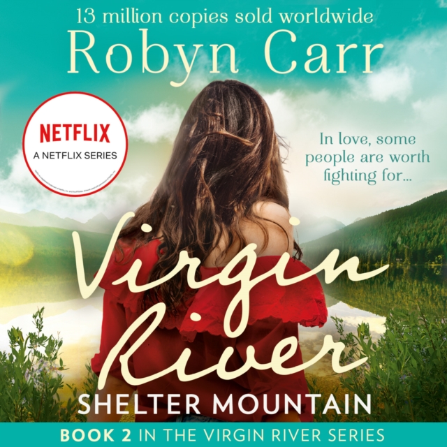 Shelter Mountain (A Virgin River Novel, Book 2)