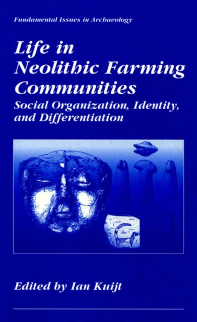 Life in Neolithic Farming Communities