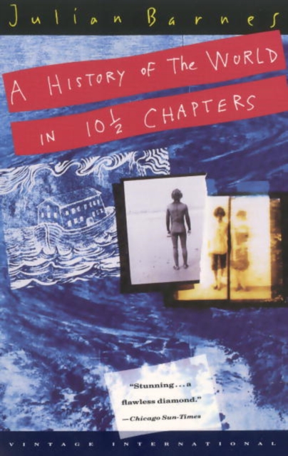 History of the World in 10 1/2 Chapters