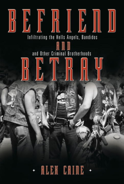 Befriend and Betray