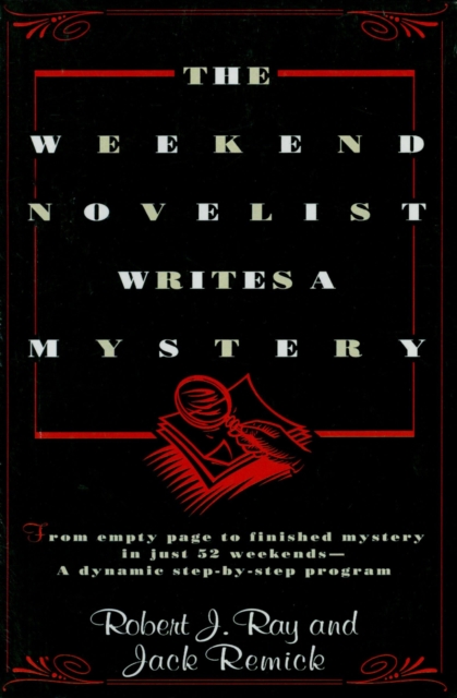 Weekend Novelist Writes a Mystery