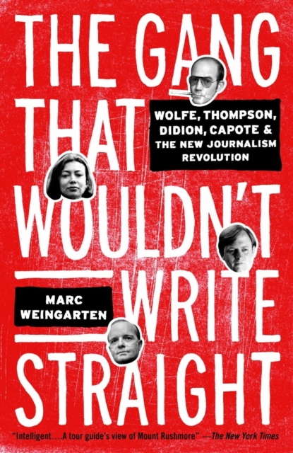 Gang That Wouldn't Write Straight