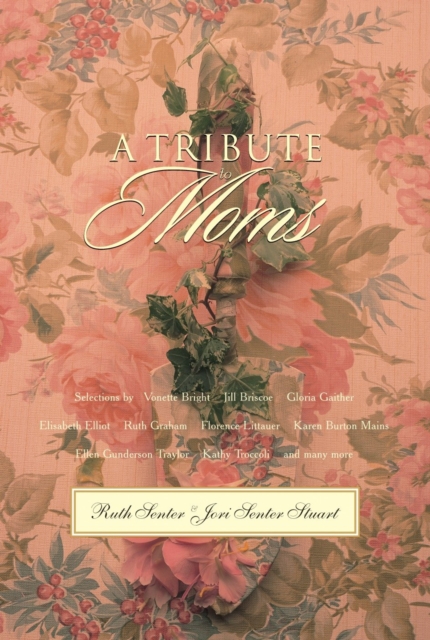 Tribute to Moms