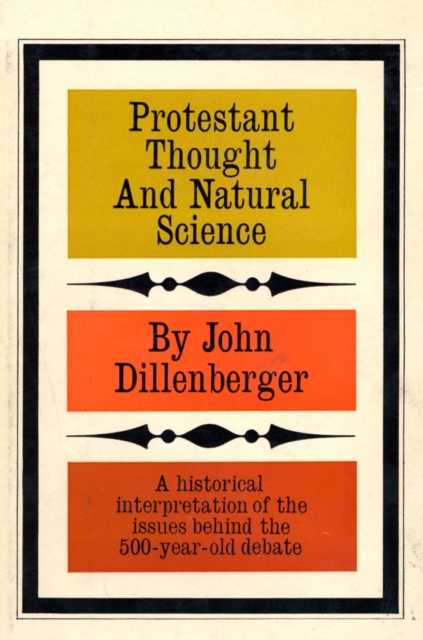 Protestant Thought and Natural Science