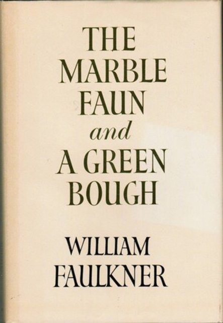 Marble Faun and A Green Bough