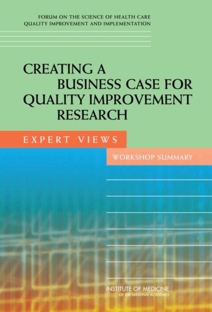 Creating a Business Case for Quality Improvement Research