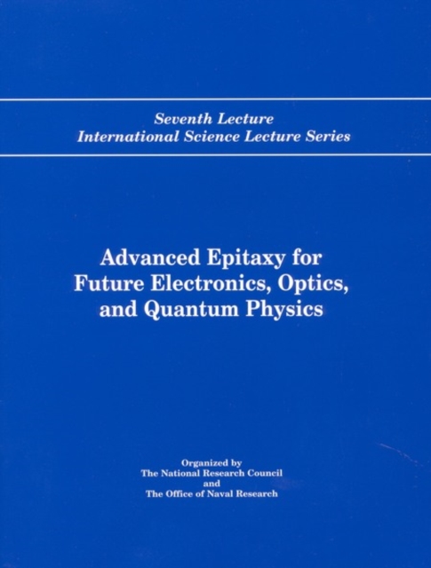 Advanced Epitaxy for Future Electronics, Optics, and Quantum Physics