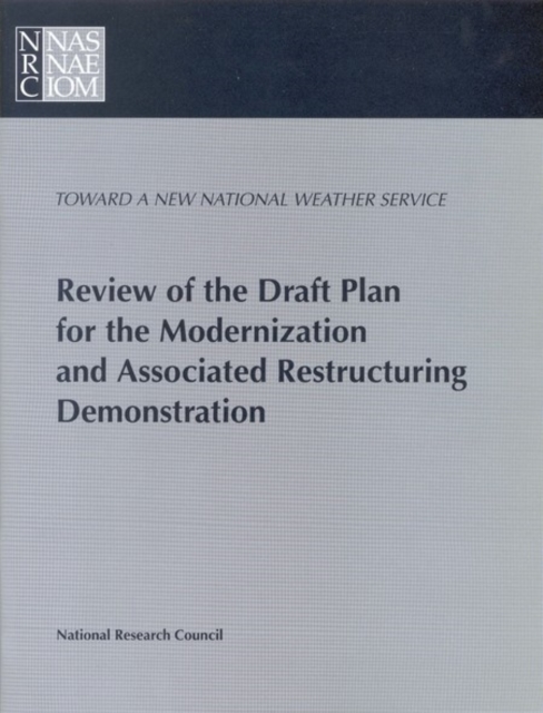 Review of the Draft Plan for the Modernization and Associated Restructuring Demonstration