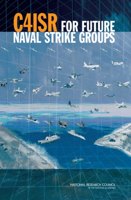 C4ISR for Future Naval Strike Groups