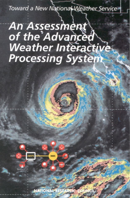 Assessment of the Advanced Weather Interactive Processing System