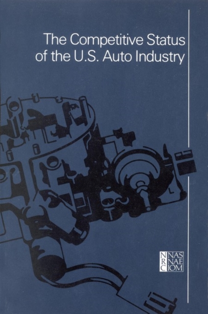 Competitive Status of the U.S. Auto Industry