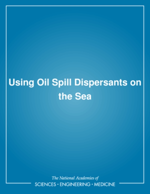 Using Oil Spill Dispersants on the Sea