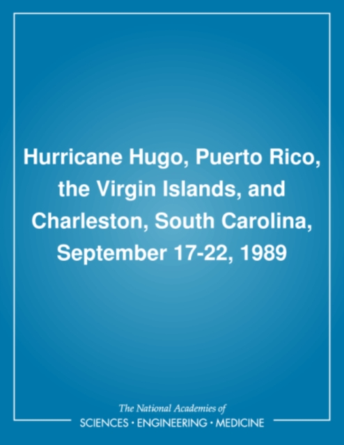Hurricane Hugo, Puerto Rico, the Virgin Islands, and Charleston, South Carolina, September 17-22, 1989
