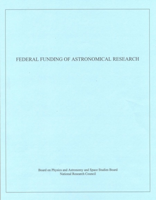 Federal Funding of Astronomical Research