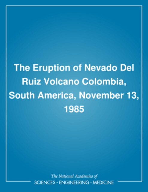 Eruption of Nevado Del Ruiz Volcano Colombia, South America, November 13, 1985