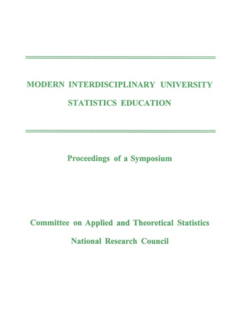 Modern Interdisciplinary University Statistics Education