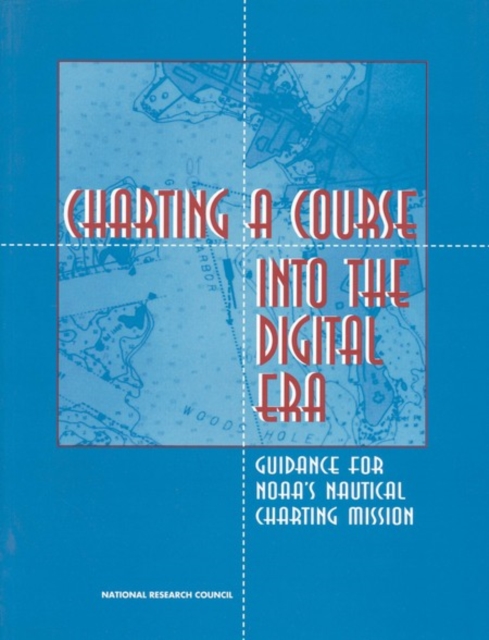 Charting a Course into the Digital Era